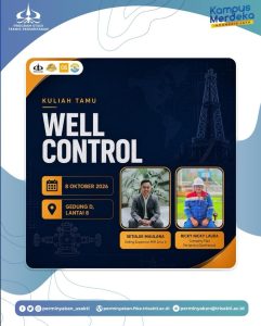 KULIAH TAMU: WELL CONTROL